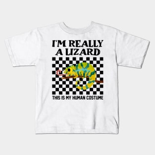 I'm Really A Lizard This Is My Human Costume Kids T-Shirt